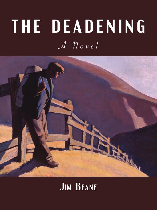 Title details for The Deadening by Jim Beane - Wait list